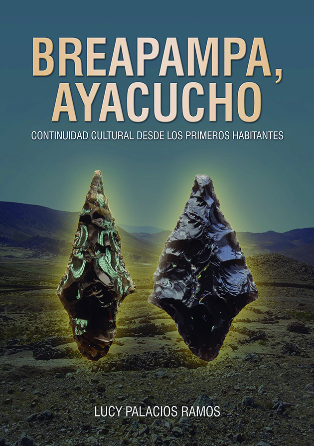 Breapampa, Ayacucho: continuidad cultural desde los primeros habitantes